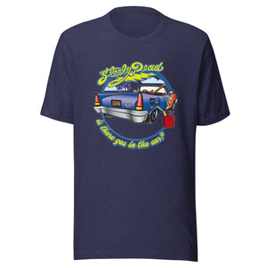 03 Steely Dead - Is there gas in the car? - Unisex t-shirt